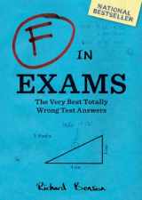 9780811878319-0811878317-F in Exams: The Very Best Totally Wrong Test Answers