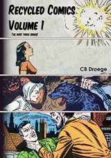 9781546405573-1546405577-Recycled Comics I: Issues 1-3 (Volume 1)