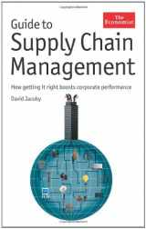 9781576603451-1576603458-Guide to Supply Chain Management: How Getting It Right Boosts Corporate Performance