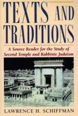 9780881254556-088125455X-Texts and Traditions: A Source Reader for the Study of Second Temple and Rabbinic Judaism