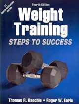 9781450411684-1450411681-Weight Training: Steps to Success (STS (Steps to Success Activity)