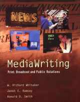 9780321011374-0321011376-MediaWriting: Print, Broadcast, and Public Relations