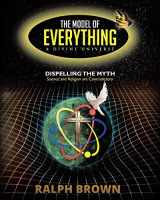 9781646705788-1646705785-The Model of Everything: A Divine Universe