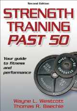 9780736067713-073606771X-Strength Training Past 50 - 2nd Edition (Ageless Athlete Series)