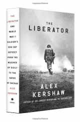 9780307887993-0307887995-The Liberator: One World War II Soldier's 500-Day Odyssey from the Beaches of Sicily to the Gates of Dachau