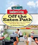 9780848734459-0848734459-Southern Living Off the Eaten Path: Favorite Southern Dives and 150 Recipes that Made Them Famous (Southern Living (Paperback Oxmoor))