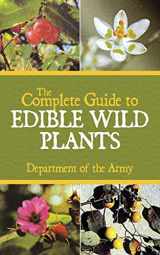 9781602396920-1602396922-The Complete Guide to Edible Wild Plants
