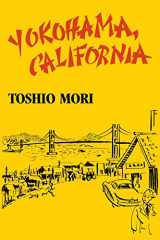 9780295961675-0295961678-Yokohama, California (Classics of Asian American Literature)