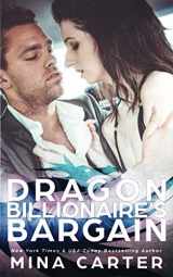 9781731435484-1731435487-Dragon Billionaire’s Bargain (Dragon's Council)