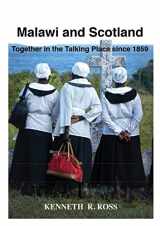9789996027079-9996027074-Malawi and Scotland Together in the Talking Place Since 1859