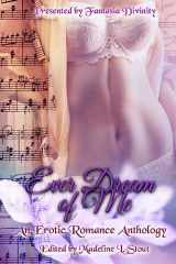 9781537776583-1537776584-Ever Dream of Me: An Erotic Romance Anthology