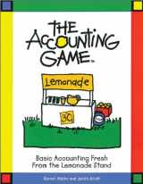 9781570713965-1570713960-The Accounting Game : Basic Accounting Fresh from the Lemonade Stand