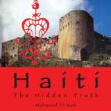 9780967558165-0967558166-Haiti: The Hidden Truth