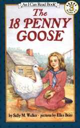 9780064442503-0064442500-The 18 Penny Goose (I Can Read Level 3)