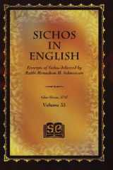 9781456421250-1456421255-Sichos In English: Excerpts of Sichos delivered by Rabbi Menachem M. Schneerson