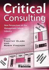 9780631218203-0631218203-Critical Consulting: New Perspectives on the Management Advice Industry