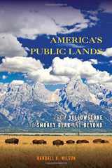 9781442207974-1442207973-America's Public Lands: From Yellowstone to Smokey Bear and Beyond