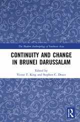 9780367076405-0367076403-Continuity and Change in Brunei Darussalam (The Modern Anthropology of Southeast Asia)