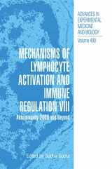 9780306465703-0306465701-Mechanisms of Lymphocyte Activation and Immune Regulation VIII: Autoimmunity 2000 and Beyond (Advances in Experimental Medicine and Biology, 490)