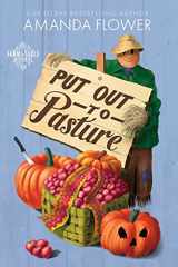 9781492699941-1492699942-Put Out to Pasture: An Organic Cozy Mystery (Farm to Table Mysteries, 2)