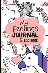 9781657764170-1657764176-My Feelings Journal & Log Book: Emotion Tracking Journal For Kids & Teens - Help Children And Tweens Express Their Feelings - Reduce Anxiety, Anger & Frustration.