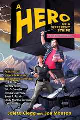 9781642780192-1642780197-A Hero of a Different Stripe (Ltue Benefit Anthologies)