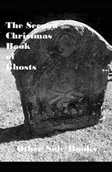 9781980729723-1980729727-Second Christmas Book of Ghosts