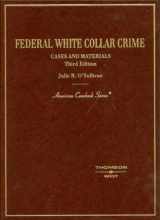 9780314167781-0314167781-Federal White Collar Crime: Cases and Materials (American Casebook)