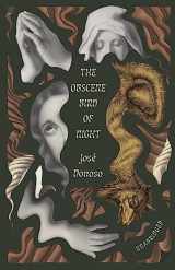 9780811232227-0811232220-The Obscene Bird of Night: unabridged, centennial edition