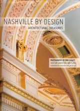 9780984230501-0984230505-Nashville by Design: Architectural Treasures