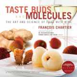 9780771022678-0771022670-Taste Buds and Molecules: The Art and Science of Food and Wine