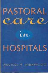 9780855744052-0855744057-Pastoral Care in Hospitals