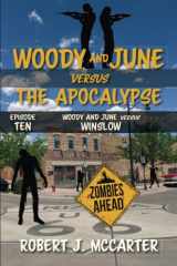 9781941153680-1941153682-Woody and June versus Winslow (Woody and June Versus the Apocalypse)