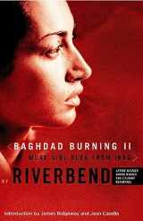 9781558615298-1558615296-Baghdad Burning II: More Girl Blog from Iraq (Women Writing the Middle East)