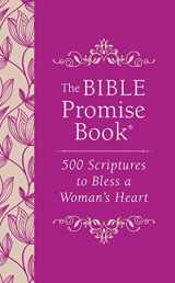 9781683227298-1683227298-The Bible Promise Book: 500 Scriptures to Bless a Woman's Heart