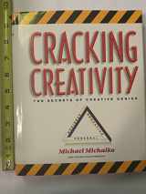 9780898159134-089815913X-Cracking Creativity: The Secrets of Creative Genius