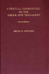 9781598561647-1598561642-A Textual Commentary on the Greek New Testament (UBS4)