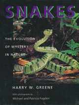 9780520200142-0520200144-Snakes: The Evolution of Mystery in Nature (Director's Circle Book of the Associates of the University o)
