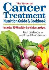 9780778802983-0778802981-The Essential Cancer Treatment Nutrition Guide and Cookbook: Includes 150 Healthy and Delicious Recipes