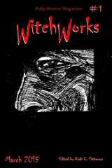 9781508700166-1508700168-WitchWorks #1: Pulp Horror Magazine