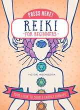 9781592337910-1592337910-Press Here! Reiki for Beginners: Your Guide to Subtle Energy Therapy
