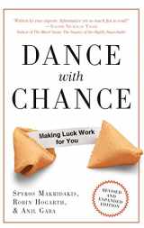 9781851687206-1851687203-Dance with Chance: Making Luck Work for You
