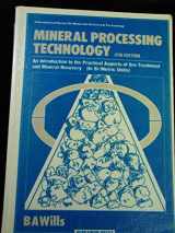 9780080349367-0080349366-Mineral Processing Technology: An Introduction to the Practical Aspects of Ore Treatment and Mineral Recovery
