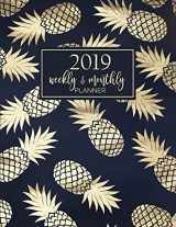 9781720155850-1720155852-2019 Weekly and Monthly Planner: 12-Month Agenda and Organizer with Inspirational Quotes - Pineapple Print (Navy and Gold Series)