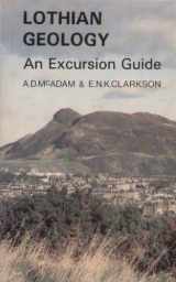 9780707303857-0707303850-Lothian Geology: An Excursion Guide
