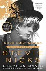 9781250295620-1250295629-Gold Dust Woman: The Biography of Stevie Nicks