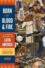 9780393283051-0393283054-Born in Blood and Fire: A Concise History of Latin America