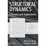 9781498765947-1498765947-Structural Dynamics: Concepts and Applications