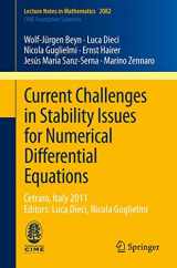 9783319012995-3319012991-Current Challenges in Stability Issues for Numerical Differential Equations: Cetraro, Italy 2011, Editors: Luca Dieci, Nicola Guglielmi (C.I.M.E. Foundation Subseries)