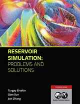 9781613996935-1613996934-Reservoir Simulation - Problems and Solutions: Textbook 18